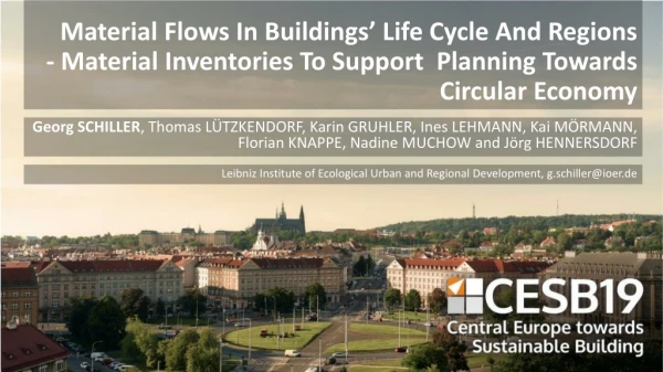 Leibniz Institute of Ecological Urban and Regional Development, g.schiller@ioer.de