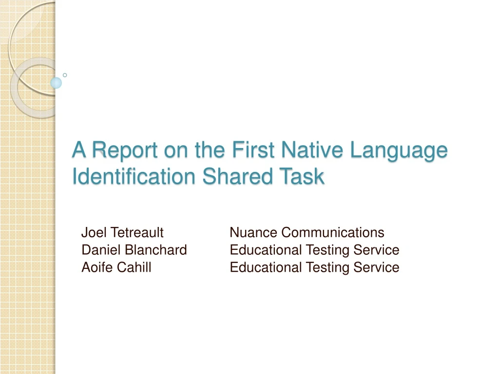 a report on the first native language identification shared task
