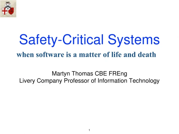 Safety-Critical Systems when software is a matter of life and death