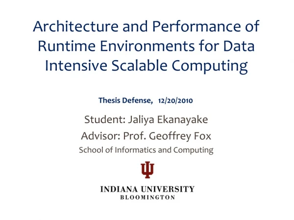 Architecture and Performance of Runtime Environments for Data Intensive Scalable Computing
