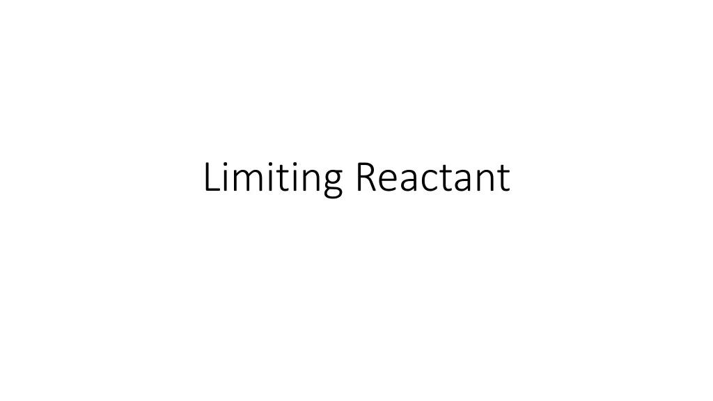 limiting reactant