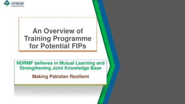 An Overview of Training Programme for Potential FIPs