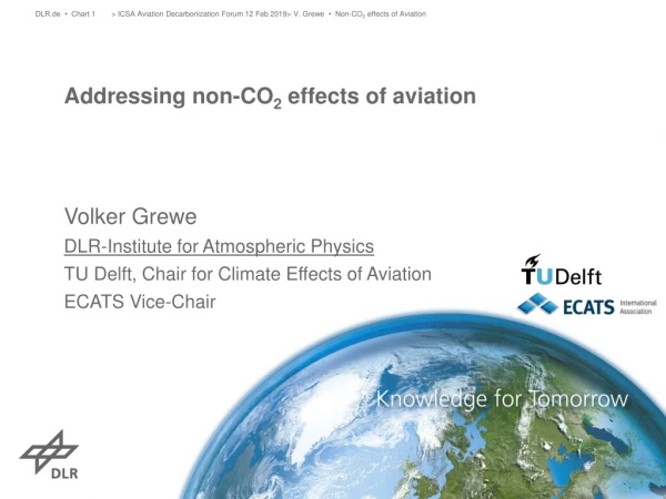 Addressing non-CO 2 effects of aviation