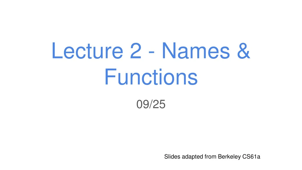 lecture 2 names functions