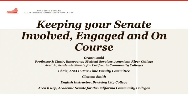 Keeping your Senate Involved, Engaged and On Course