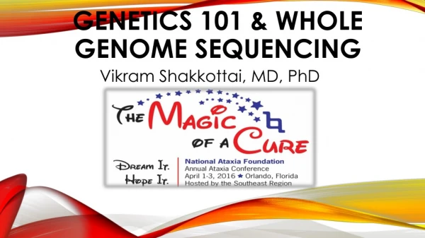 Genetics 101 &amp; Whole Genome Sequencing