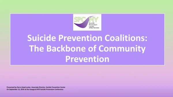 Suicide Prevention Coalitions: The Backbone of Community Prevention
