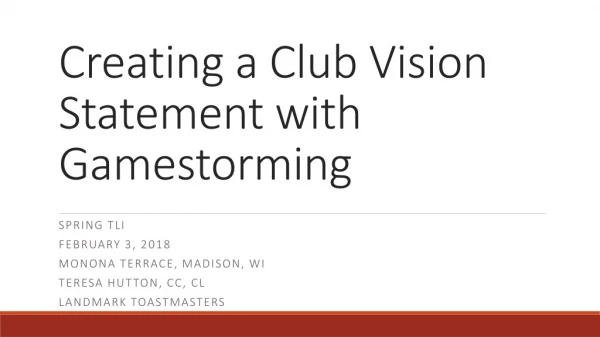 Creating a Club Vision Statement with Gamestorming