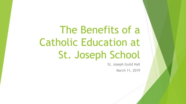 The Benefits of a Catholic Education at St. Joseph School