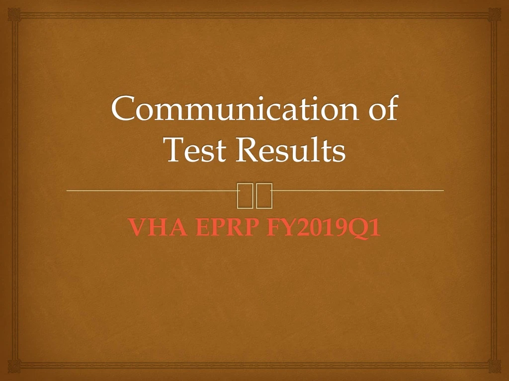 communication of test results