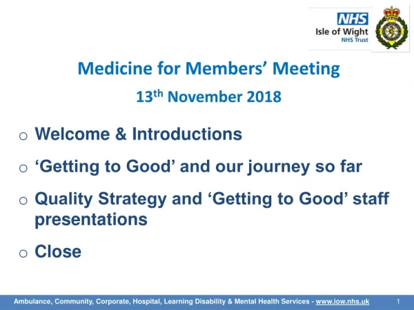 Medicine for Members’ Meeting 13 th November 2018