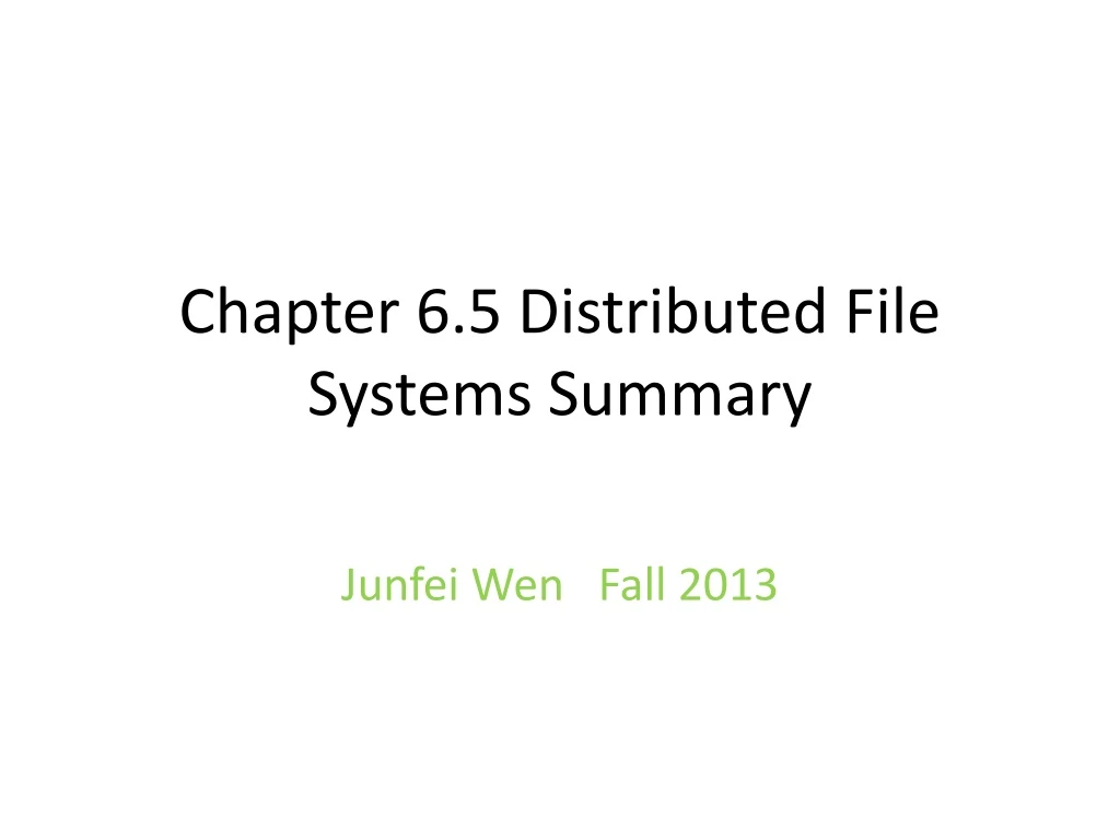 chapter 6 5 distributed file systems s ummary
