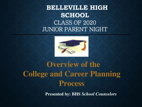 BELLEVILLE HIGH SCHOOL CLASS OF 2020 JUNIOR PARENT NIGHT