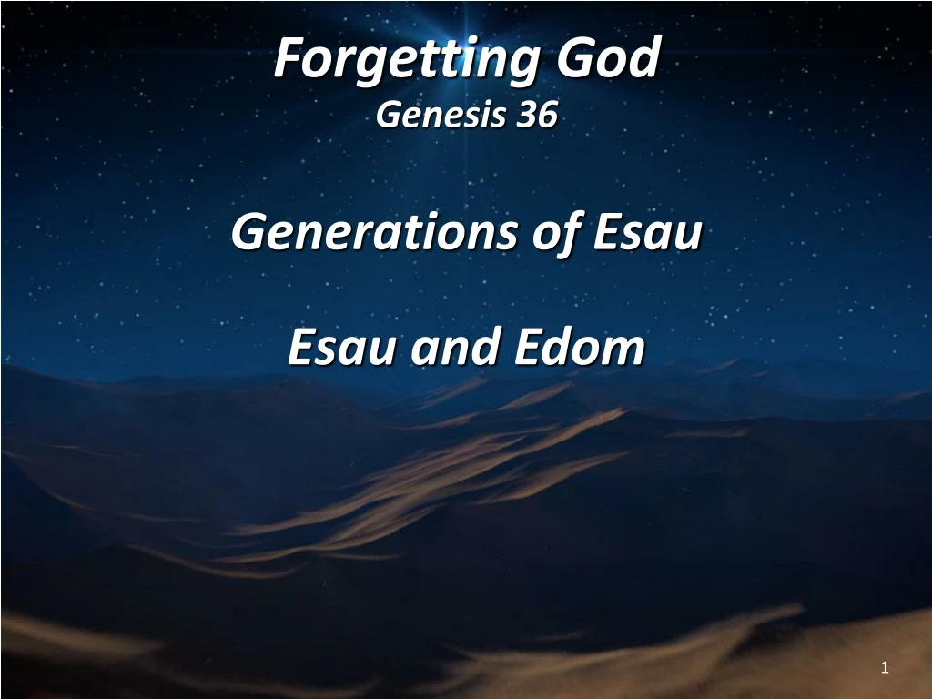 forgetting god genesis 36