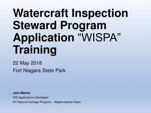 Watercraft Inspection Steward Program Application “WISPA” Training