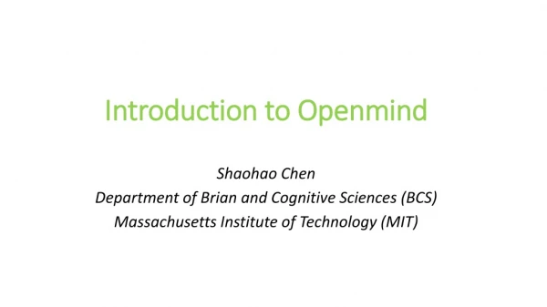Introduction to Openmind
