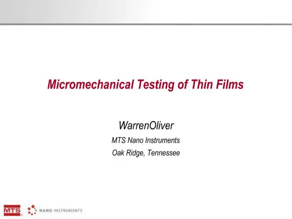 Micromechanical Testing of Thin Films