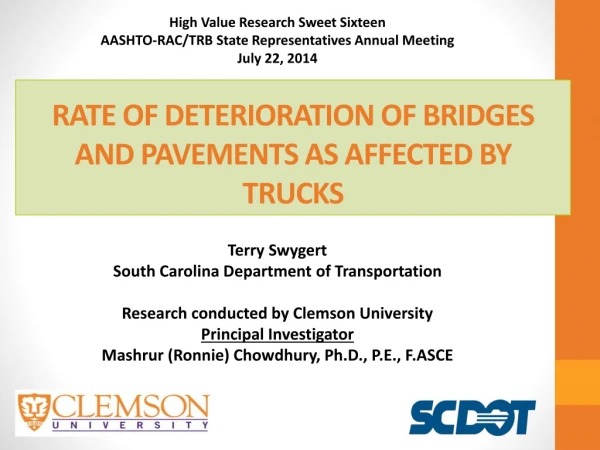 RATE OF DETERIORATION OF BRIDGES AND PAVEMENTS AS AFFECTED BY TRUCKS