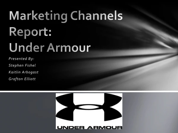 Marketing Channels Report: Under Armour