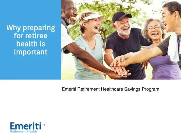 Why preparing for retiree health is important