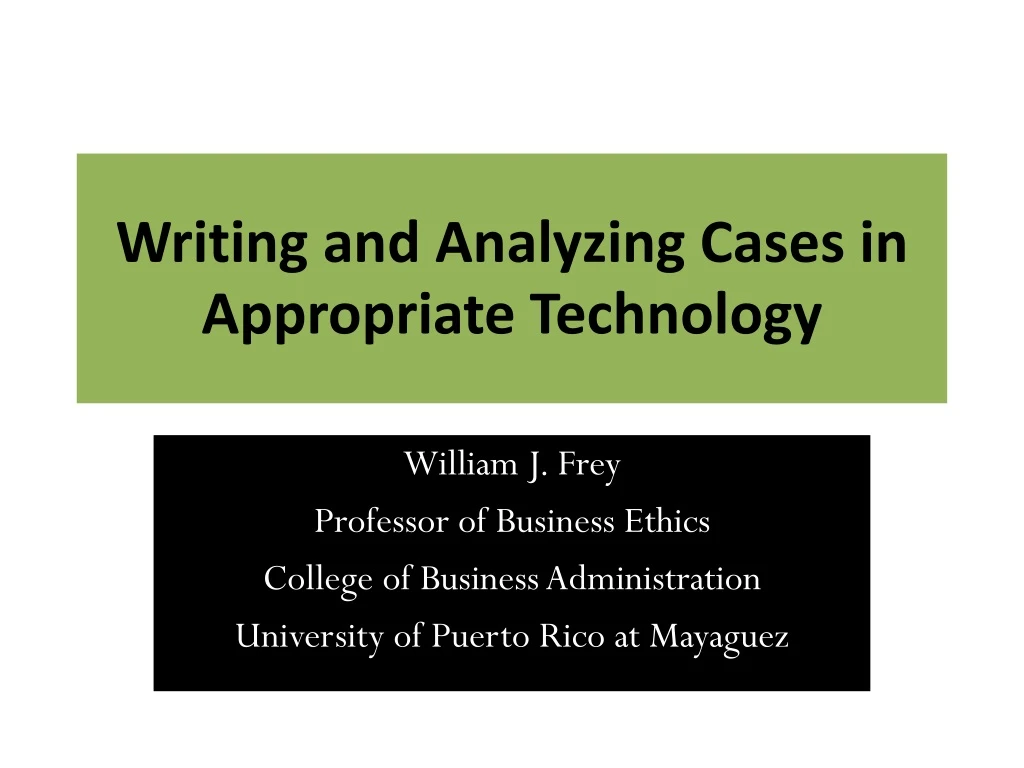 writing and analyzing cases in appropriate technology