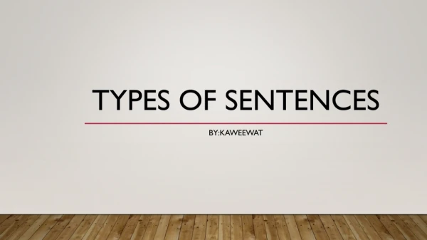 TYPES OF SENTENCES