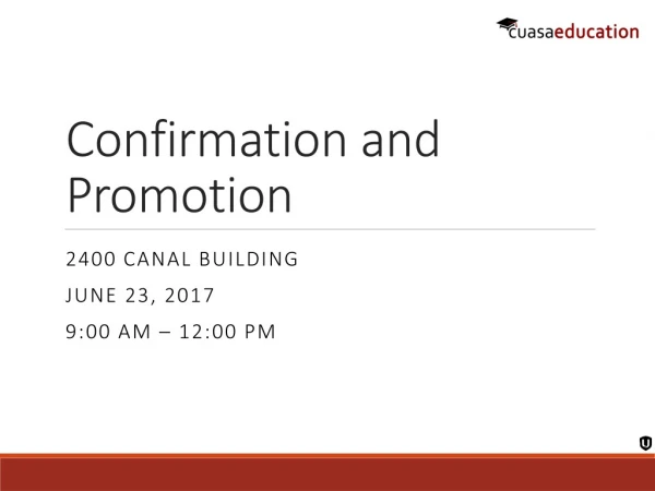 Confirmation and Promotion