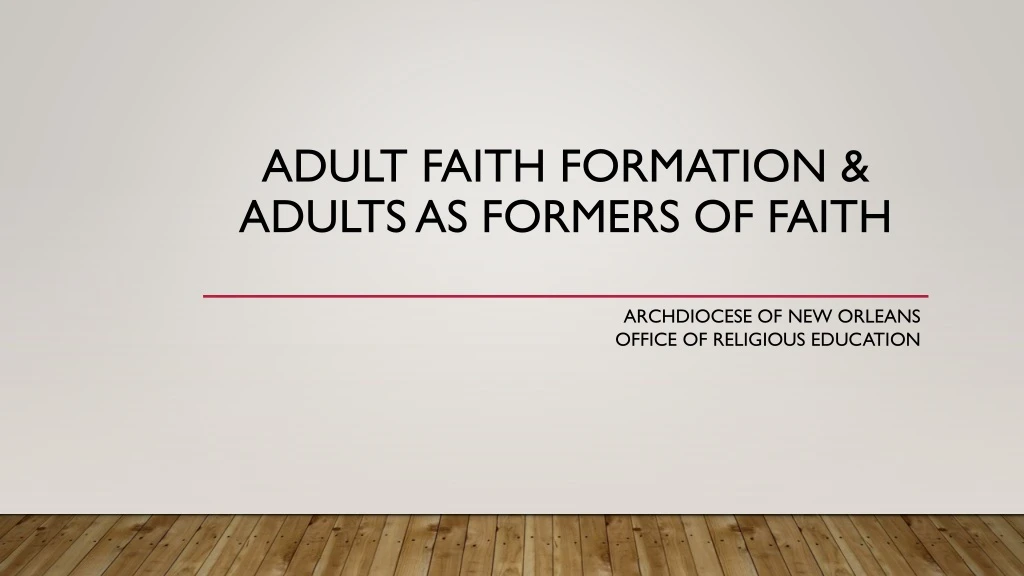 adult faith formation adults as formers of faith