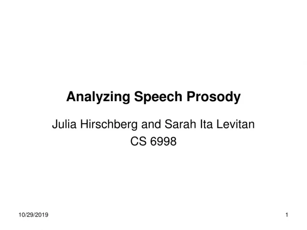 Analyzing Speech Prosody