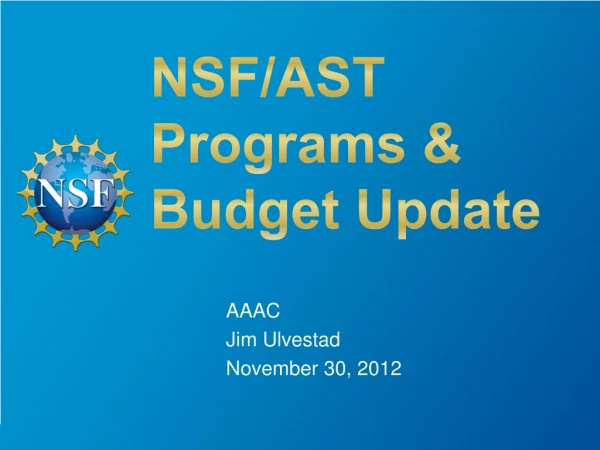 NSF/AST Programs &amp; Budget Update