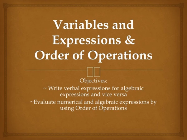 Variables and Expressions &amp; Order of Operations