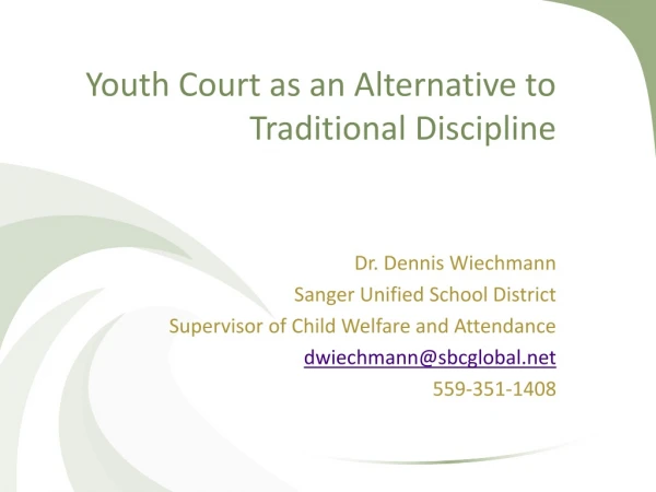 Youth Court as an Alternative to Traditional Discipline