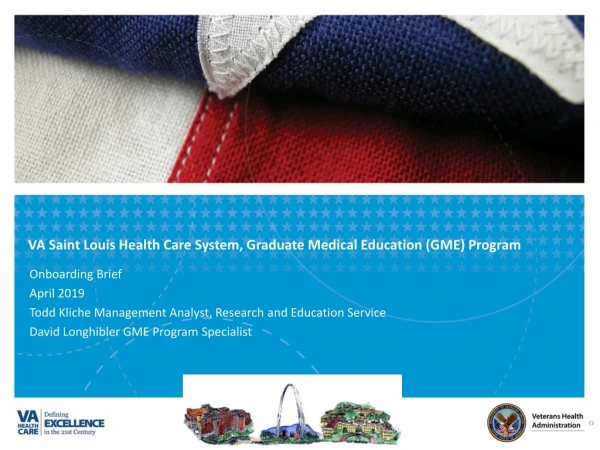VA Saint Louis Health Care System, Graduate Medical Education (GME) Program