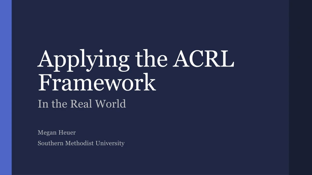 applying the acrl framework