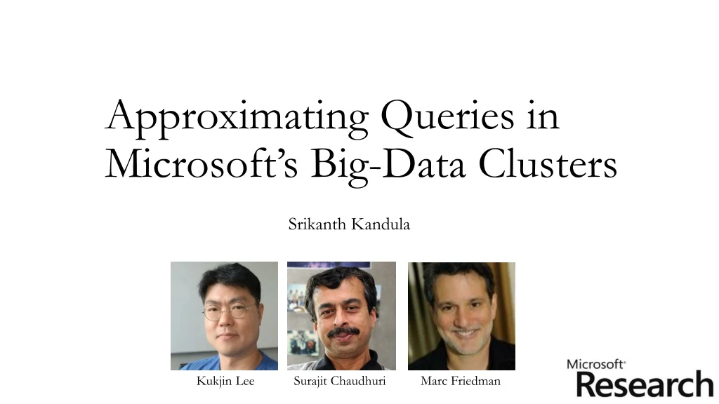approximating queries in microsoft s big data clusters