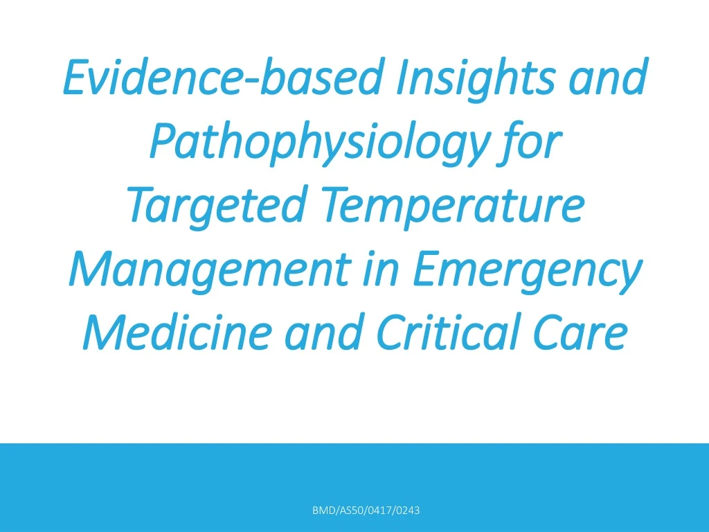 evidence based insights and pathophysiology