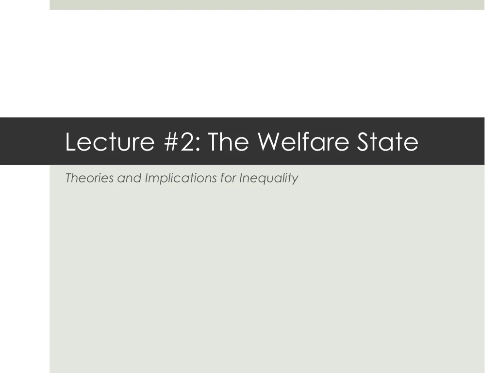 lecture 2 the welfare state