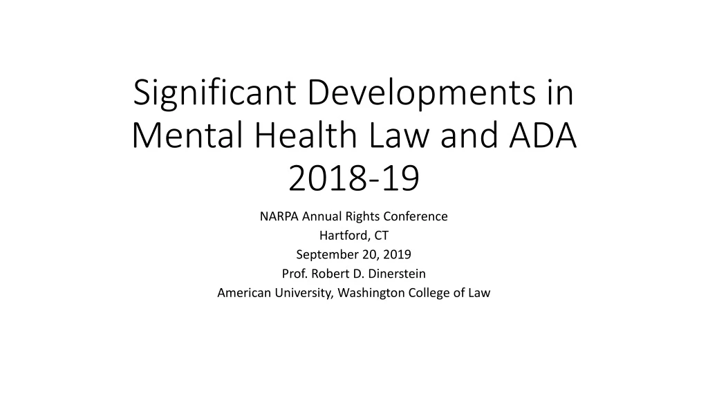 significant developments in mental health law and ada 2018 19