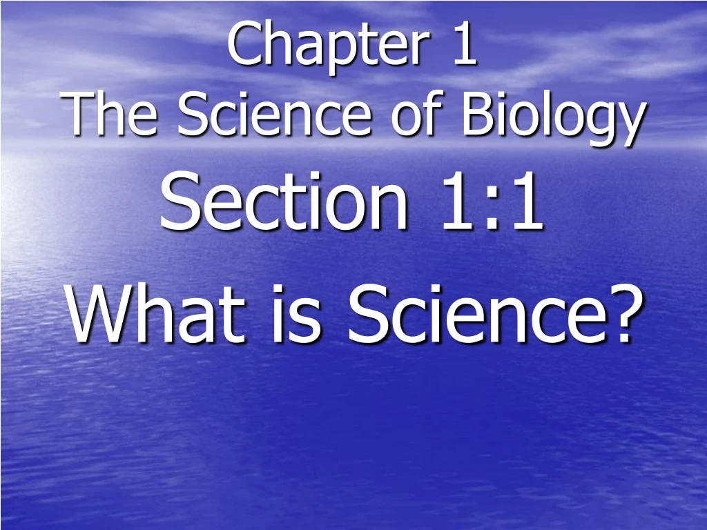 chapter 1 the science of biology