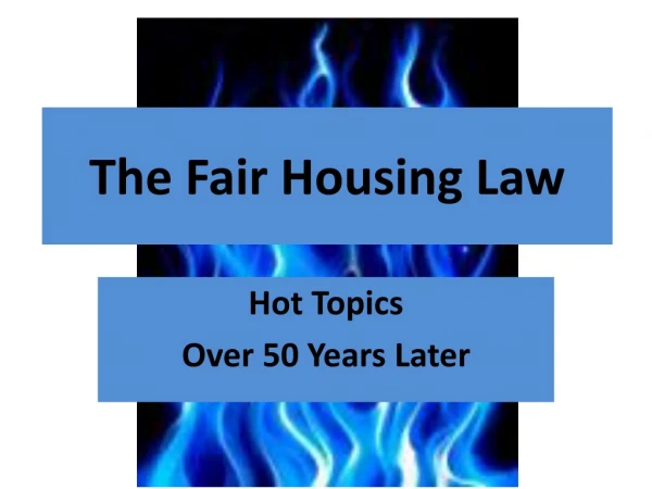 The Fair Housing Law