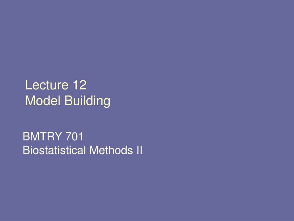 lecture 12 model building