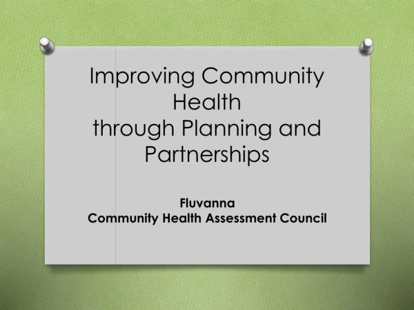 Improving Community Health through Planning and Partnerships