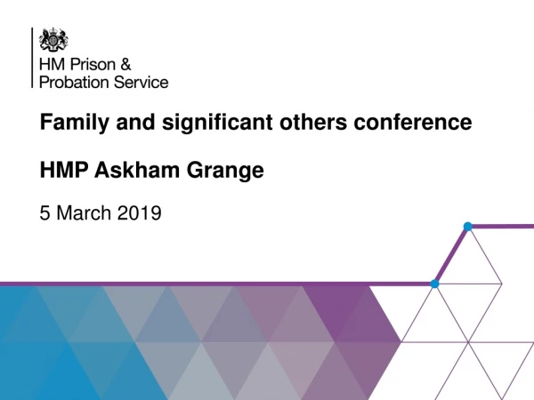 Family and significant others conference HMP Askham Grange
