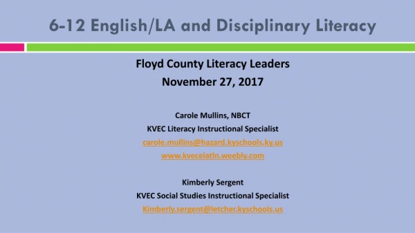 6-12 English/LA and Disciplinary Literacy