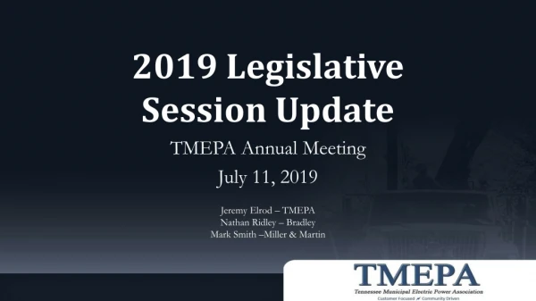 2019 Legislative Session Update