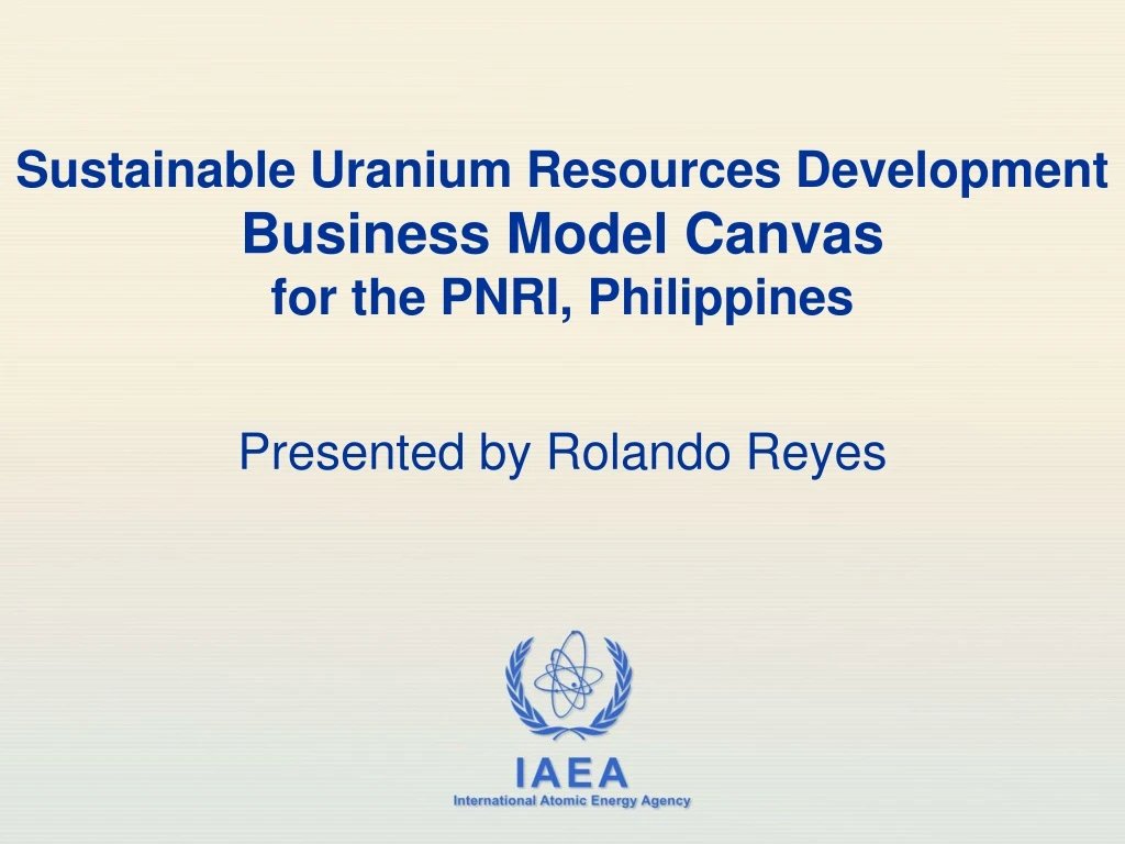 sustainable uranium resources development business model canvas for the pnri philippines