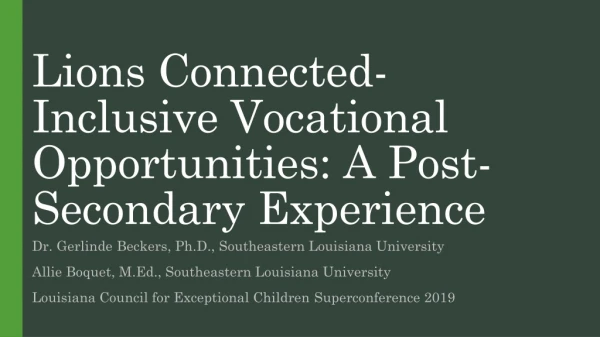 Lions Connected- Inclusive Vocational Opportunities: A Post-Secondary Experience