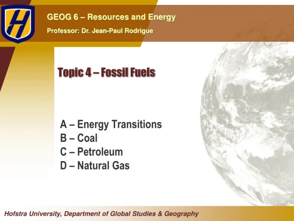 Topic 4 – Fossil Fuels