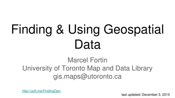 Finding &amp; Using Geospatial Data