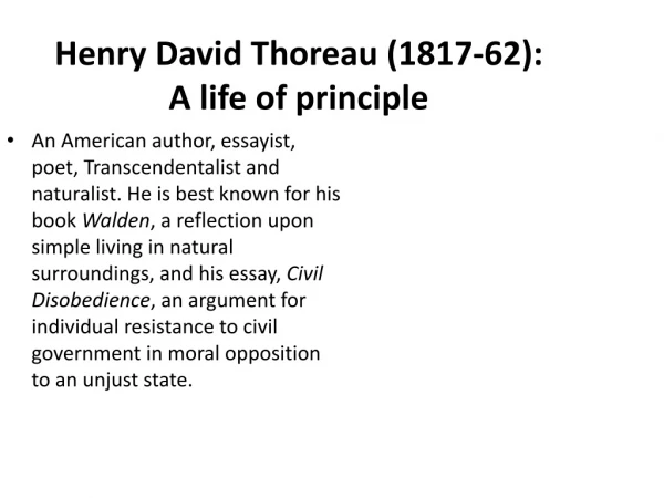 Henry David Thoreau (1817-62): A life of principle